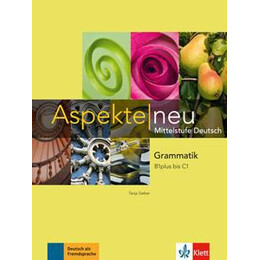 Aspekte neu b1+ - c1 Ubungsgrammatik