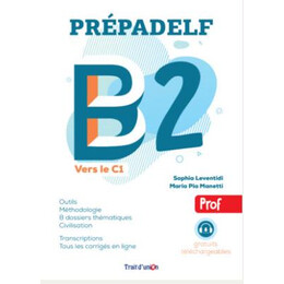 Prepadelf b2 Vers le c1 (2023) Livre du Professeur