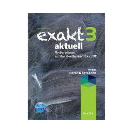 Exakt Aktuell 3 (Horen & Sprechen) mp3 2013