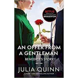 Bridgerton: an Offer From a Gentleman (Bridgertons Book 3) : Inspiration for the Netflix Original Series Bridgerton