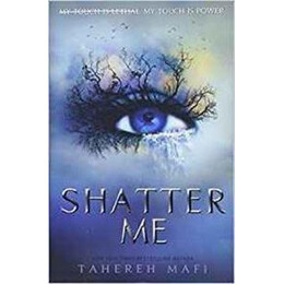 Shatter me (1)