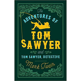 Adventures of tom Sawyer and tom Sawyer, Detective