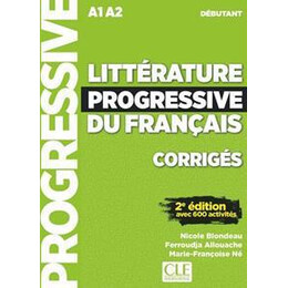 Litterature Progressive du Francais Debutant 2nd Edition Corriges Λυσεις