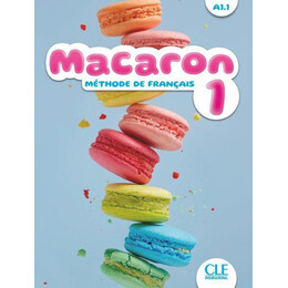 Macaron Niveau A1.1 Livre de L'eleve