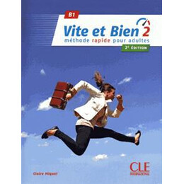 Vite et Bien 2 Eleve 2nd (+cd+corriges) 2018
