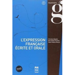 L'expression Francaise Ecrite et Orale b2-c1