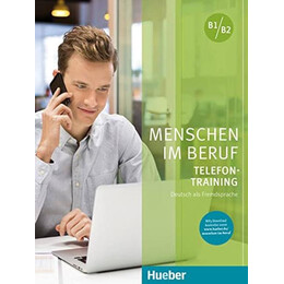 Menschen im Beruf - Telefontraining b1-b2
