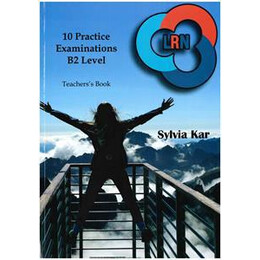 10 lrn Practice Examination b2 Teacher's Book Βιβλιο Καθηγητη