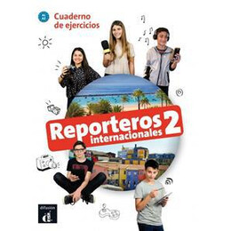 Reporteros Internacionales 2 Libro de Ejercicios +cd
