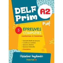 Delf Prim a2 5 Epreuves - Professeur