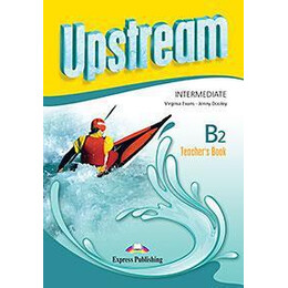 Upstream Intermediate b2 Teacher's Book Revised 2015
