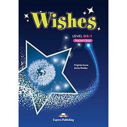 Wishes B2.1 Teacher's Book (+ Iebook) Revised 2015