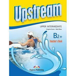 Upstream Upper-Intermediate b2+ Teacher's Book Revised 2015