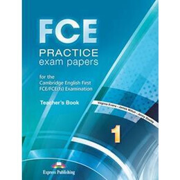 Fce Practice Exam Papers 1 Teacher's Book Revised