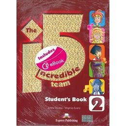 Incredible 5 Team 2 Student's Book (+iebook +Glossary)