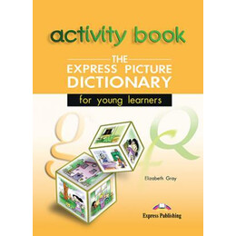 The Express Picture Dictionary for Young Learners Activity Book
