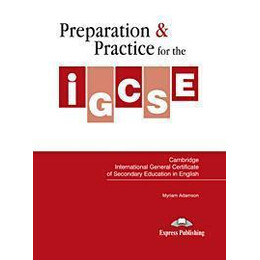 Preparation & Practice for the Igcse