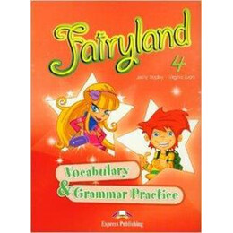 Fairyland 4 Vocabulary & Grammar Practice