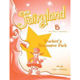 Fairyland Junior b (& 4) Teacher's Resource Pack