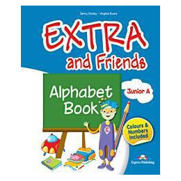 Extra & Friends Junior a Alphabet Book