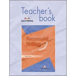 Successful Writing Intermediate Teacher's Book Βιβλιο Καθηγητη