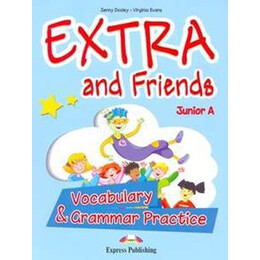 Extra & Friends Junior a Vocabulary & Grammar Practice