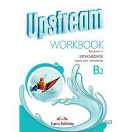 Upstream Intermediate b2 Workbook Teacher's Revised 2015