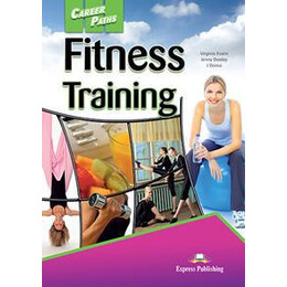 Career Paths Fitness Training Student's Book (+cross-Platform)