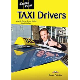 Career Paths Taxi Drivers Student;s Book (+cross-Platform)