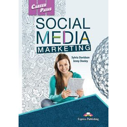 Career Paths Social Media Marketing Student's Book (+digi-Book)