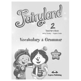 Fairyland 2 Vocabulary & Grammar Practice Teacher's