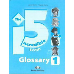 Incredible 5 Team 1 Glossary