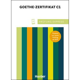 Prufung Express Goethe‐zertifikat c1