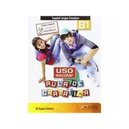 Uso Escolar Aula de Gramatica b1 Alumno