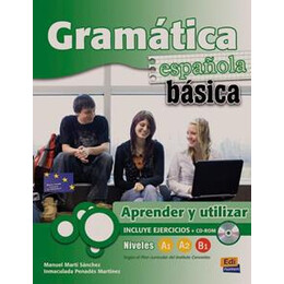 Gramatica Espanola Basica Aprender y Utilizar a1-a2-b1 (+ejercicios+cd-Rom)