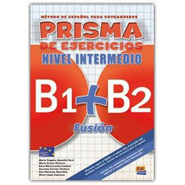 Prisma Fusion (B1+b2) Intermedio Cuaderno de Ejercicios