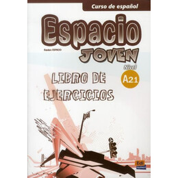 Espacio Joven A2.1 Cuaderno de Ejercicios
