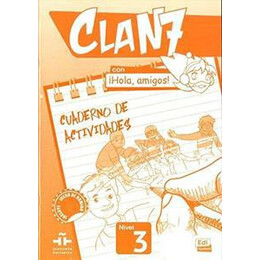 Clan 7 con Hola Amigos 3 Cuaderno de Actividades