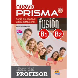 Nuevo Prisma Fusion (B1+b2) Inicial Libro del Profesor