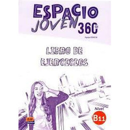 Espacio Joven 360 B1.1 Libro del Ejercicios