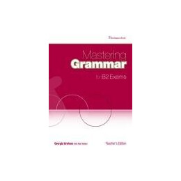 Mastering Grammar for b2 Exams Teacher's Book