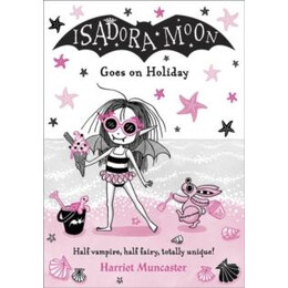 Isadora Moon Goes on Holiday