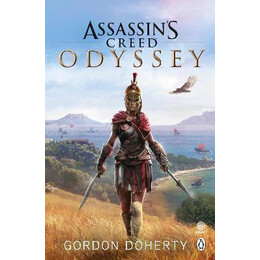Assassin's Creed Odyssey : the Official Novel of the Highly Anticipated new Game