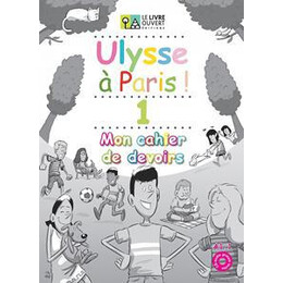 Ulysse a Paris 1 Cahier de Devoirs