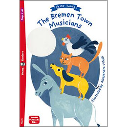 The Bremen Town Musicians (+downloadable Multimedia)