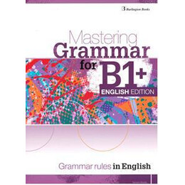Mastering Grammar for b1+ English Edition Student's Book