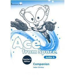 Ace From Space Junior a Companion Teacher's