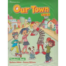 Our Town Junior a Student's Book