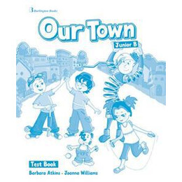 Our Town Junior b Test Book