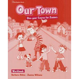 Our Town one-Year Course for Juniors Workbook